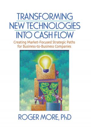 Cover of the book Transforming New Technologies into Cash Flow by Laura M. Crothers, Tammy L. Hughes