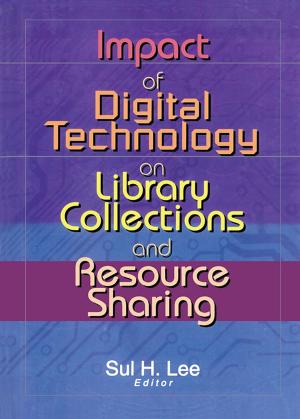 Cover of the book Impact of Digital Technology on Library Collections and Resource Sharing by Karl Eric Knutsson