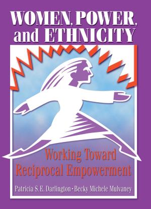 Cover of the book Women, Power, and Ethnicity by B. Ifor Evans