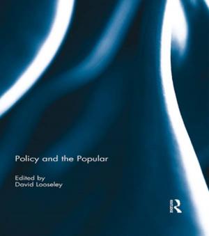 Cover of the book Policy and the Popular by 