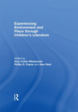 Cover of the book Experiencing Environment and Place through Children's Literature by Cordell Hensley