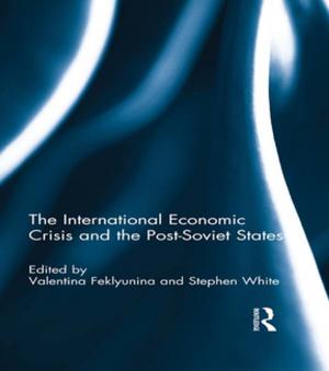 Cover of the book The International Economic Crisis and the Post-Soviet States by Jeff Lyons