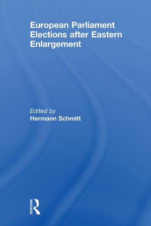 Cover of the book European Parliament Elections after Eastern Enlargement by Eanna O Ceallachain