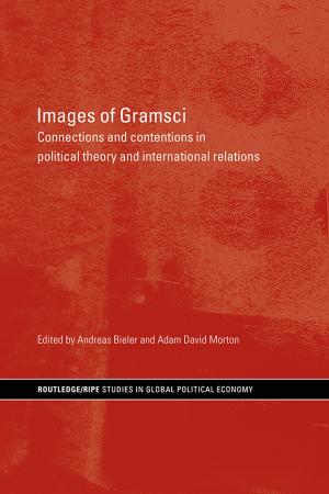 Cover of the book Images of Gramsci by Willem van Winden, Erik Braun, Alexander Otgaar, Jan-Jelle Witte