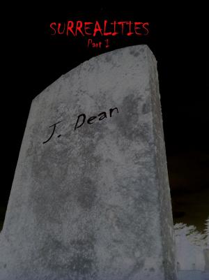 Cover of the book Surrealities, part I by J Dean