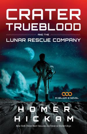 Cover of the book Crater Trueblood and the Lunar Rescue Company by Evelyn Christenson