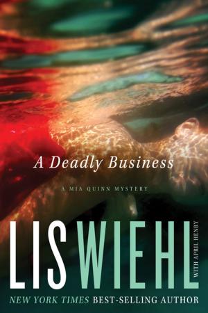 Cover of the book A Deadly Business by Kristin Billerbeck