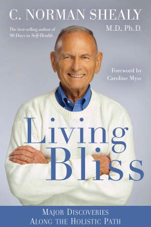 Cover of the book Living Bliss by David R. Hawkins, M.D./Ph.D.