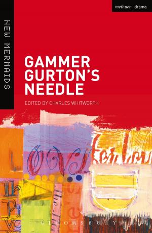 Cover of the book Gammer Gurton's Needle by Professor Aileen McColgan