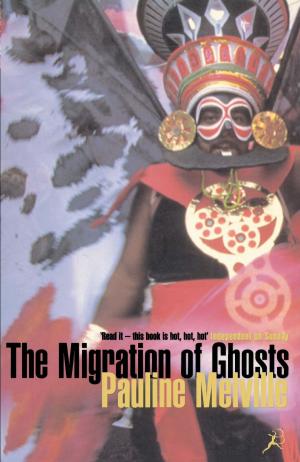 Cover of the book The Migration of Ghosts by Peter Clement