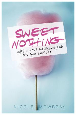 Cover of the book Sweet Nothing by Roberta Graziano