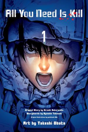 Cover of the book All You Need Is Kill, Vol. 1 by Kagami Yoshimizu
