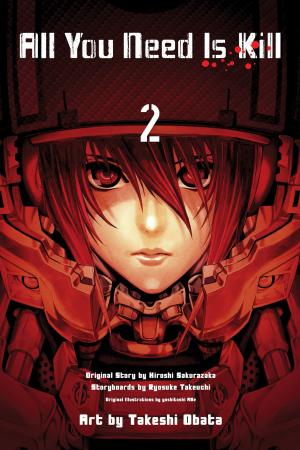 Cover of the book All You Need Is Kill, Vol. 2 by Kazue Kato