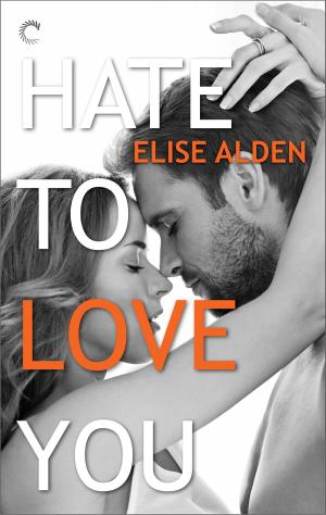 Cover of the book Hate to Love You by Natalie Aaron, Marla Schwartz