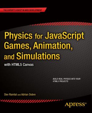 Cover of Physics for JavaScript Games, Animation, and Simulations