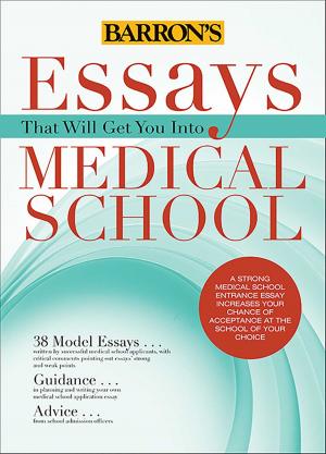 Cover of the book Essays That Will Get You Into Medical School by Robert Jansen M.A., Greg Young M.S. Ed.