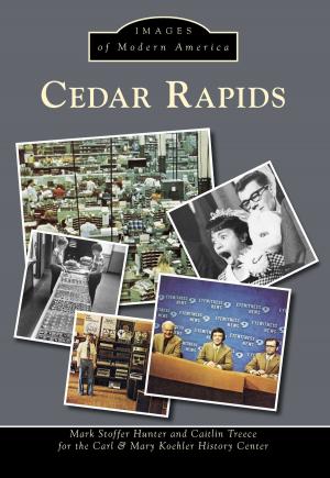 Cover of the book Cedar Rapids by Richard A. Santillán, Gregory Garrett, Juan D. Coronado, Jorge Iber, Roberto Zamora