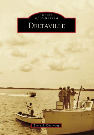 Cover of the book Deltaville by Jane E. Ward, Kimberly Keisling, Powell Museum Archives