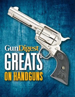 Cover of the book Gun Digest Greats on Handguns by Wayne van Zwoll