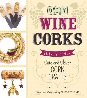 Cover of the book DIY Wine Corks by Corey Sandler