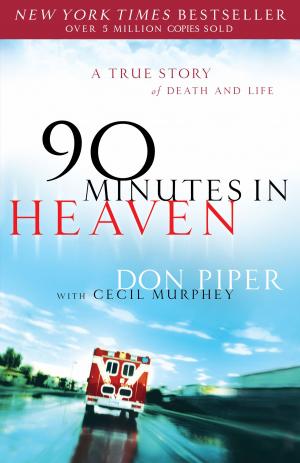 Cover of the book 90 Minutes in Heaven by Willard F. Jr. Harley