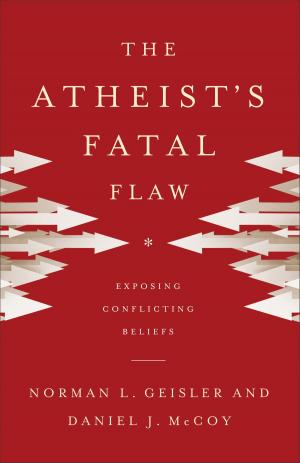 Book cover of The Atheist's Fatal Flaw