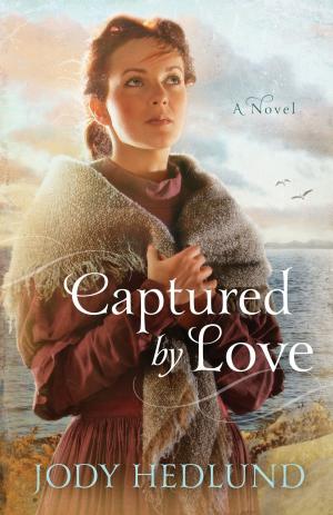 Cover of the book Captured By Love by Andrew Burt