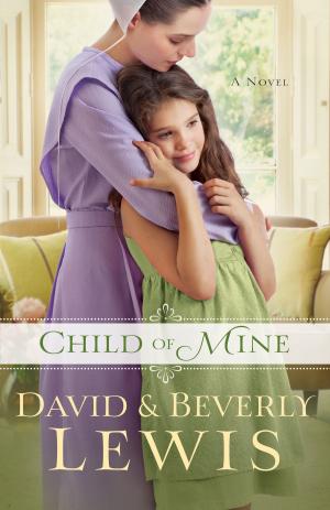 Cover of the book Child of Mine by Jason M. Baxter