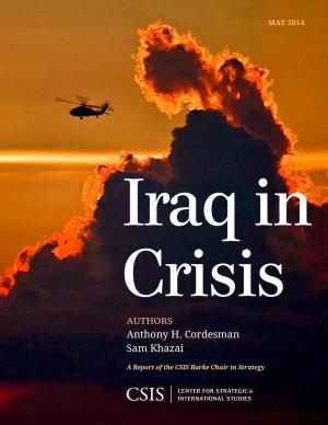 Cover of the book Iraq in Crisis by Anthony H. Cordesman, Bryan Gold