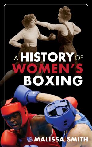 Cover of the book A History of Women's Boxing by Patricia L. Marshall, Jessica T. DeCuir-Gunby, Allison W. McCulloch
