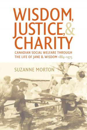 Cover of the book Wisdom, Justice and Charity by Michael McKinnie