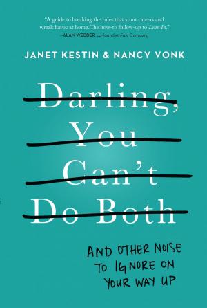 Book cover of Darling, You Can't Do Both