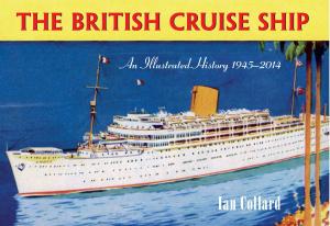 Book cover of The British Cruise Ship an Illustrated History 1945-2014