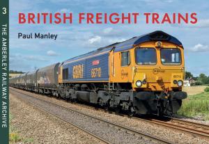 Book cover of British Freight Trains Moving the Goods