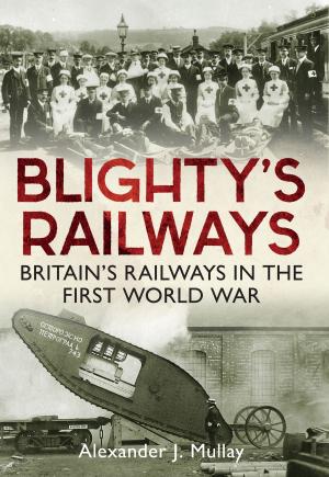 Cover of the book Blighty's Railways by Denis Eardley