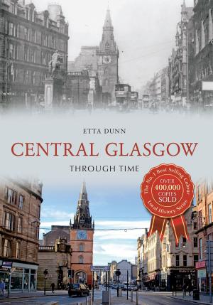 Cover of the book Central Glasgow Through Time by Megan Hopkinson
