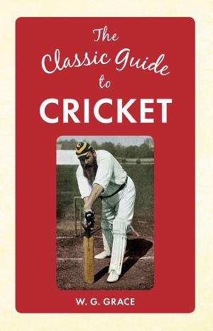 Book cover of The Classic Guide to Cricket