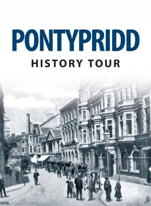 Cover of the book Pontypridd History Tour by Teresa Cole