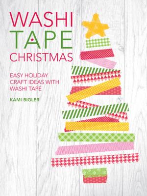 Cover of the book Washi Tape Christmas by Darlene Zimmerman