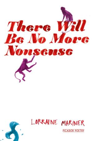 Cover of the book There Will Be No More Nonsense by Claire Sandy