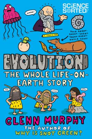 bigCover of the book Evolution: The Whole Life on Earth Story by 
