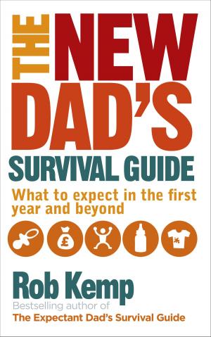 Cover of the book The New Dad's Survival Guide by Colin Fry