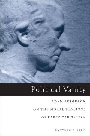 Cover of the book Political Vanity by A. James Reimer