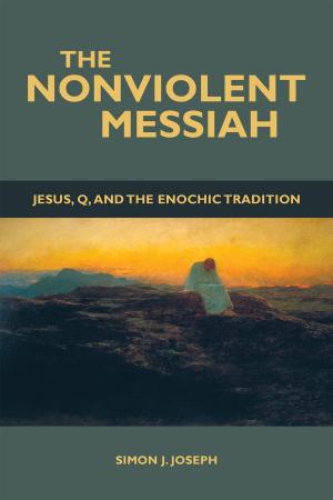 Book cover of The Nonviolent Messiah