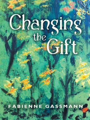 Book cover of Changing the Gift