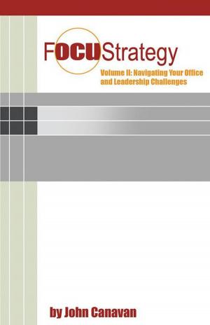 Cover of the book Focustrategy Vol. Ii: by William Austin Moore M.D.