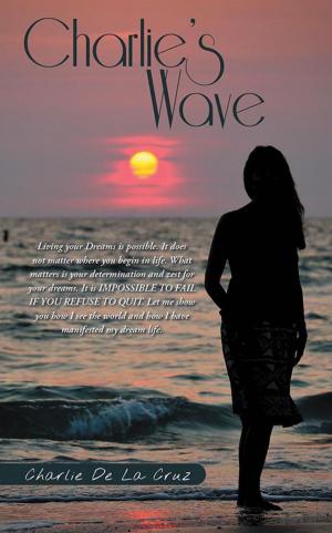 Cover of the book Charlie’S Wave by Dayle   E. Spencer