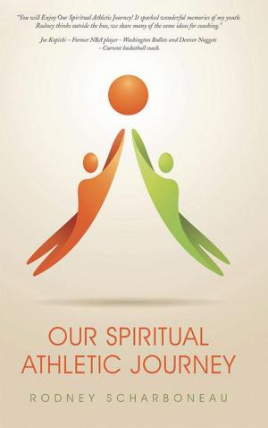 Cover of the book Our Spiritual Athletic Journey by Mark Montanus