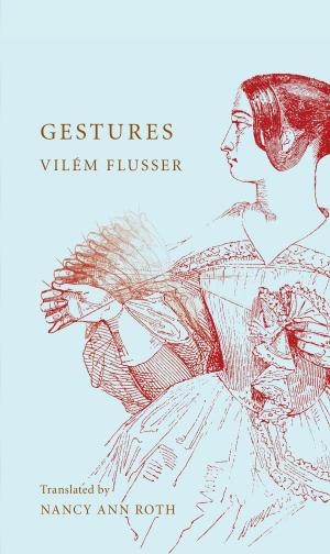 Cover of the book Gestures by Siona Wilson