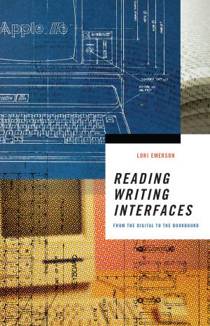 Cover of the book Reading Writing Interfaces by Aileen Moreton-Robinson